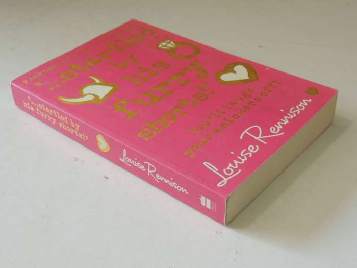 The Confessions Of Georgia Nicolson Book 7: 'startled by his furry shorts' - Louise Rennison