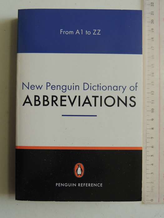 New Penguin Dictionary Of Abbreviations From A1 To ZZ - Rosalind Fergusson