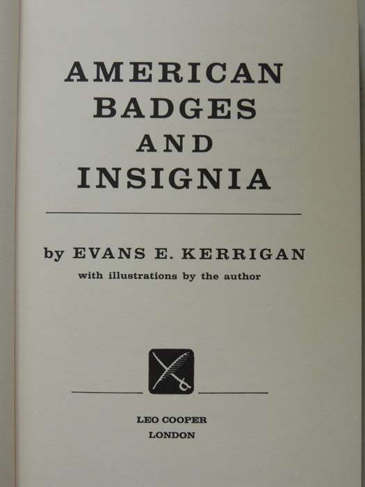 American Badges And Insignia - Evans E. Kerrigan