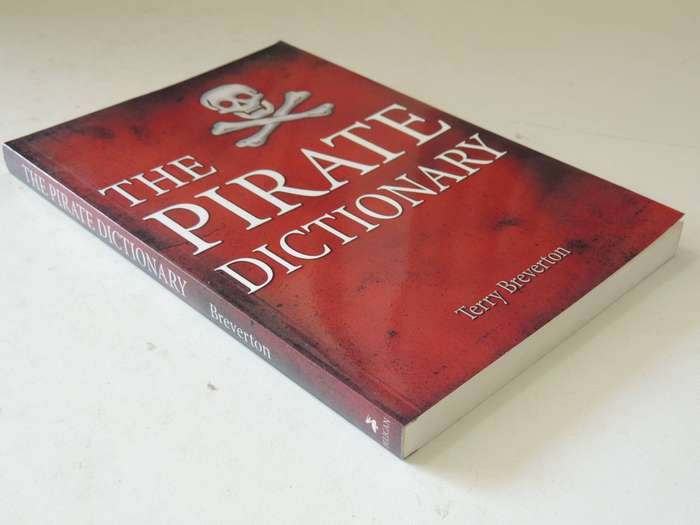 The Pirate Dictionary - Terry Breverton