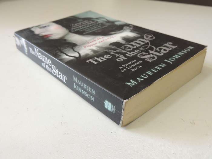 The Name Of The Star - A Shades Of London Book - Maureen Johnson