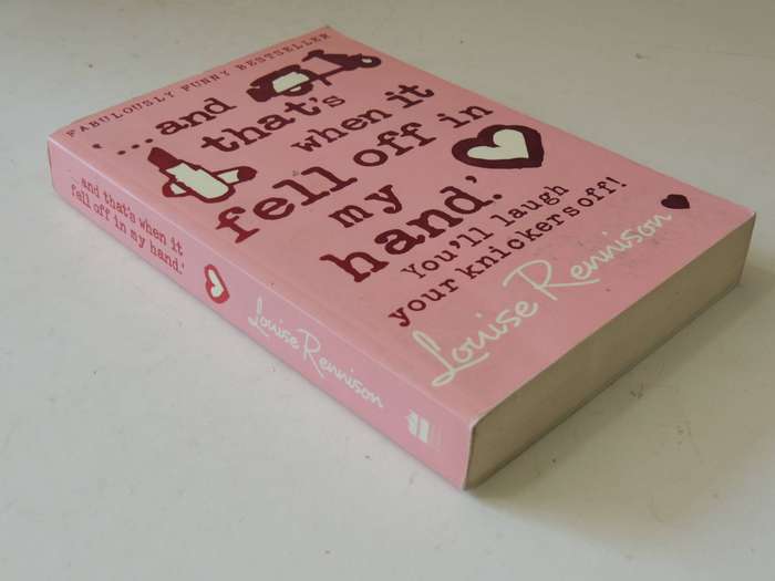 The Confessions Of Georgia Nicolson Book 5: 'and that's when it fell off in my hand'Louise Rennison