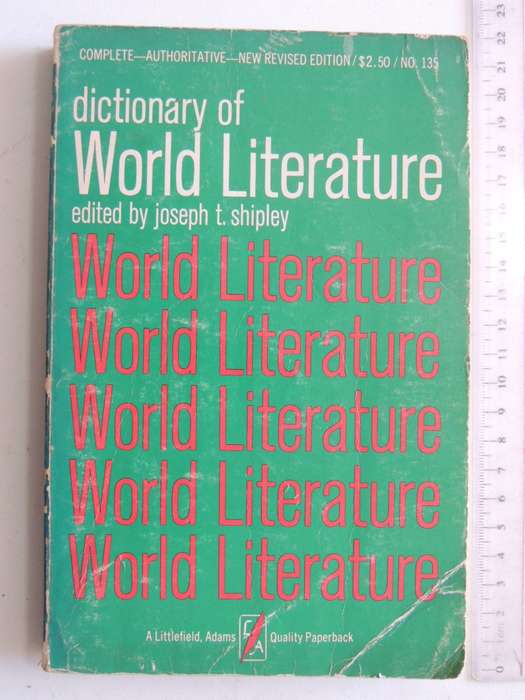 Dictionary Of World Literature - ed Joseph T. Shipley