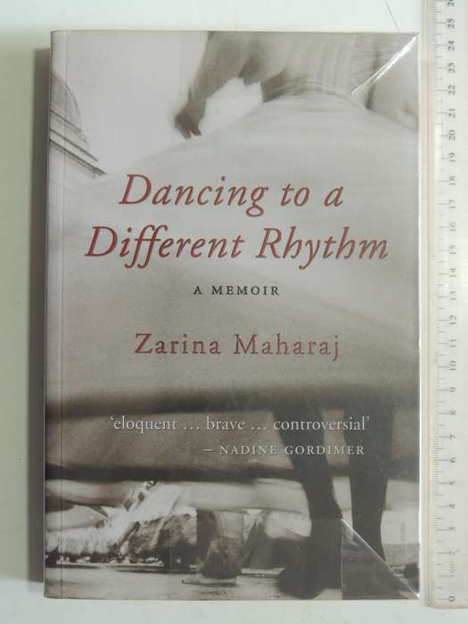 Dancing To A Different Rhythm - Zarina Maharaj