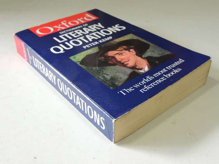 Oxford Dictionary Of Literary Quotations - Peter Kemp