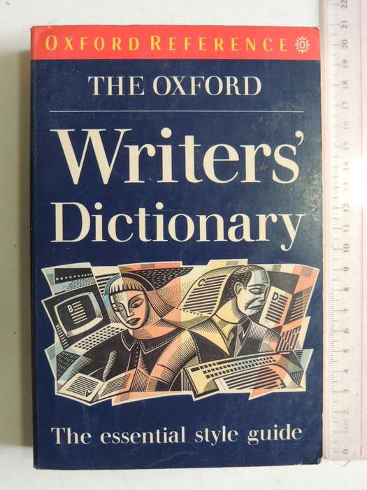 The Oxford Writers' Dictionary - compiled by R.E. Allen