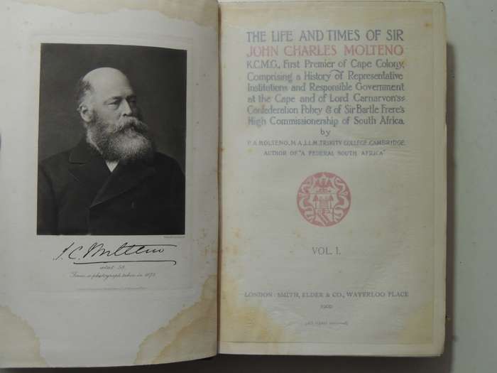 The Life And Times Of Sir Charles Molteno K.C.M.G. - P.A. Molteno   2 Volumes Set  1900