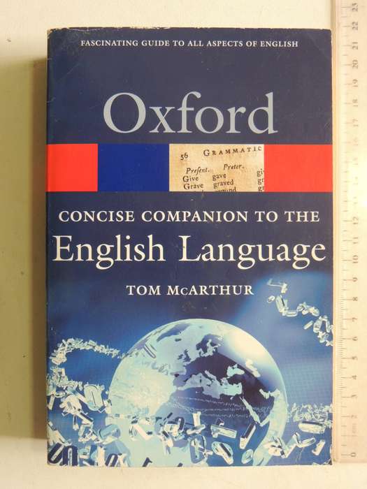 Concise Oxford Companion To The English Language- Tom McArthur