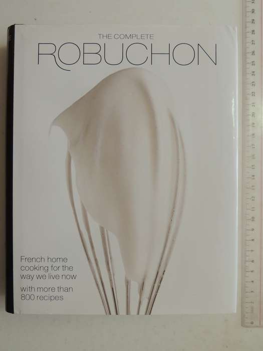 The Complete Rubuchon - Joel Rubuchon    COOKING