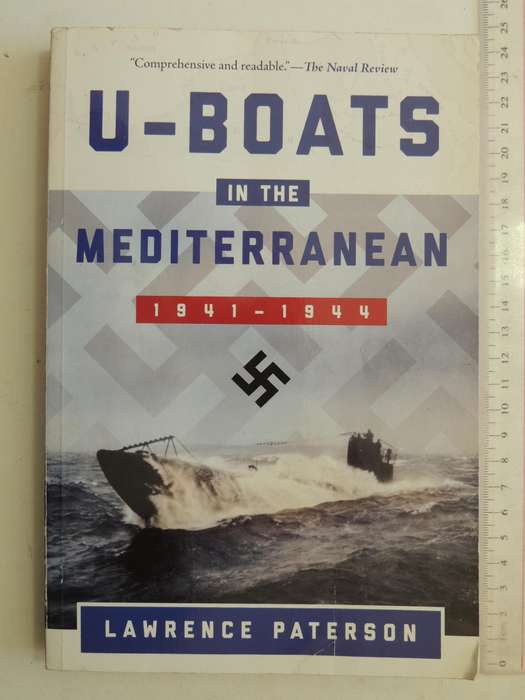 U-Boats In The Mediterranean 1941-1944 - Lawrence Paterson