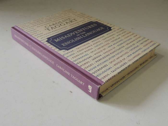 Misadventures In The English Language - Caroline Taggart