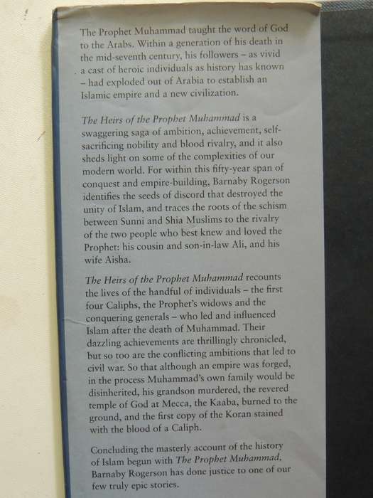 The Heirs Of The Prophet Muhammad And The Roots Of The Sunni-Shia Schism - Barnaby Rogerson