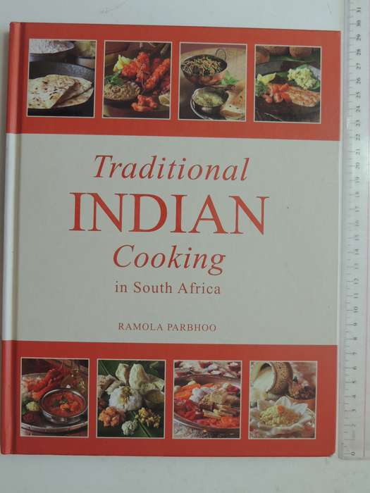 Traditional Indian Cooking In South Africa - Ramola Parbhoo