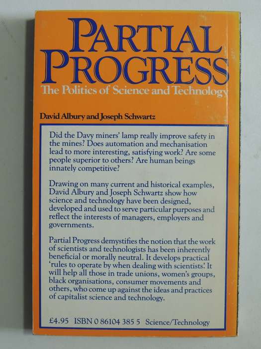 Partial Progress: The Politics Of Science And Technology - David Albury & Joseph Schwartz