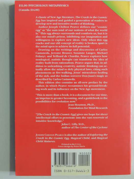 The Crack In The Cosmic Egg: Challenging Constructs Of Mind and Reality - Joseph Chilton Pearce