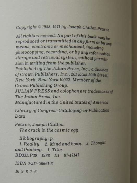 The Crack In The Cosmic Egg: Challenging Constructs Of Mind and Reality - Joseph Chilton Pearce