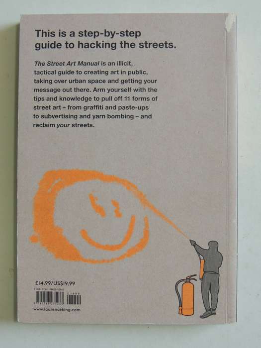 The Street Art Manual - Bill Posters     GRAFFITI TECHNIQUES, METHODS