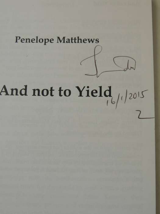 And Not To Yield - Penelope Matthews
