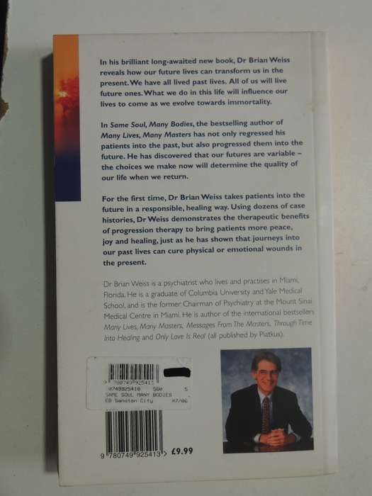 Same Soul, Many Bodies - Dr. Brian Weiss