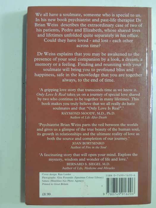 Only Love Is Real: The Story Of Soulmates Reunited - Dr. Brian Weiss