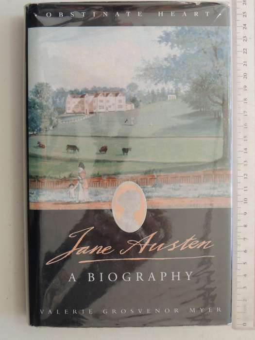 Obstinate Heart - Jane Austen, A Biography- Valerie Grosvenor Myer