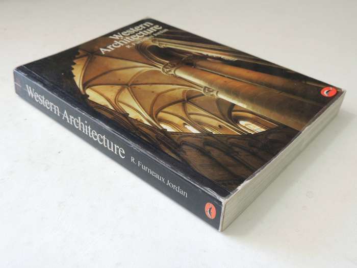 Western Architecture: A Concise History - R. Furneaux Jordan
