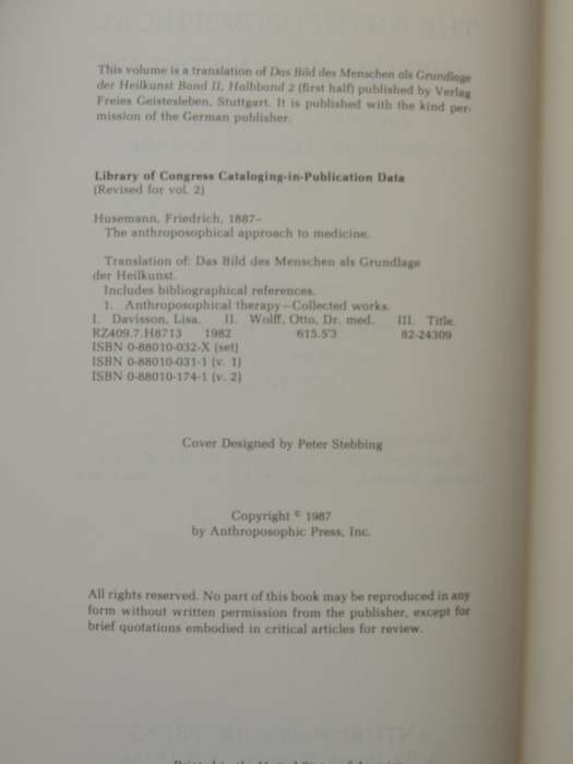 The Anthroposophical Approach to Medicine Vol 2 - Husemann, Wolff