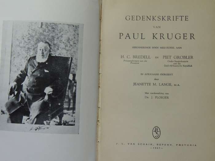 Die Gedenkskrifte Van Paul Kruger - H.C. Bredell & Piet Grobler