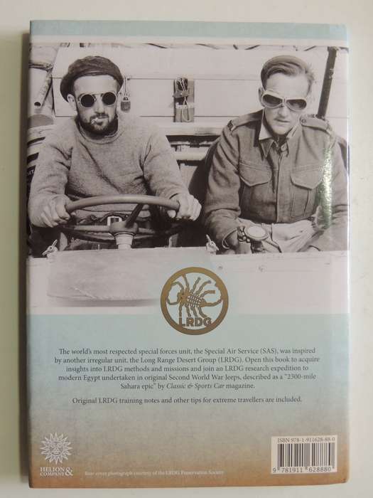 The Long Range Desert Group - History & Legacy  Karl-Gunnar Noren & Lars Gyllenhaal