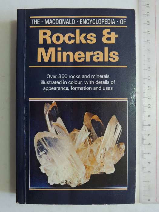 The Macdonald Encyclopedia Of Rocks And Minerals
