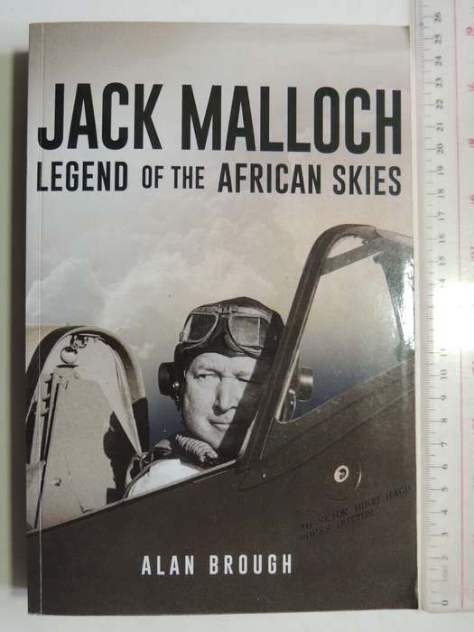 Jack Malloch - Legend Of The African Skies   Alan Brough