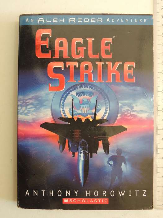 Eagle Strike - Anthony Horowitz