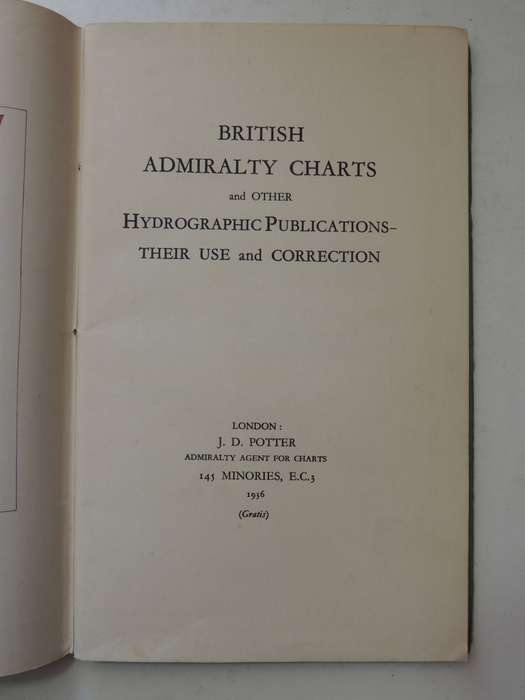 British Admirality Charts And Other Hydrographic Publications - Their Use And Corrections