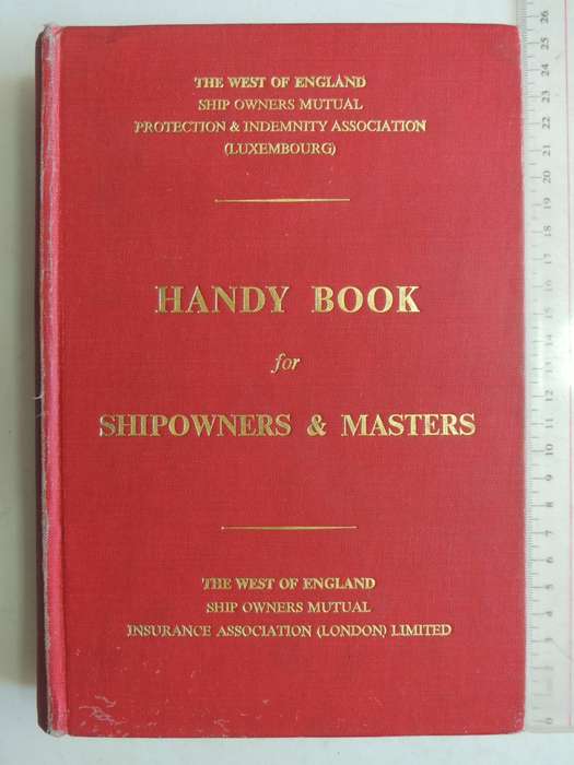 Handy Book For Shipowners & Masters (16th Edition)H. Holman