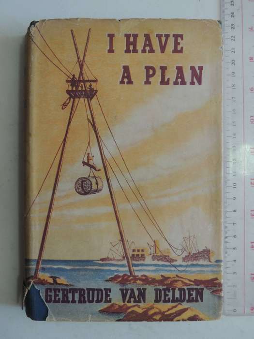 I Have A Plan- Gertrude Van Delden