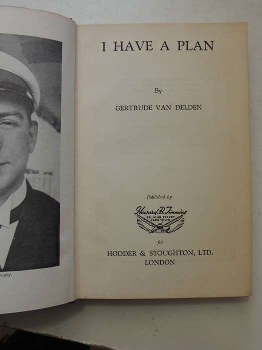 I Have A Plan- Gertrude Van Delden