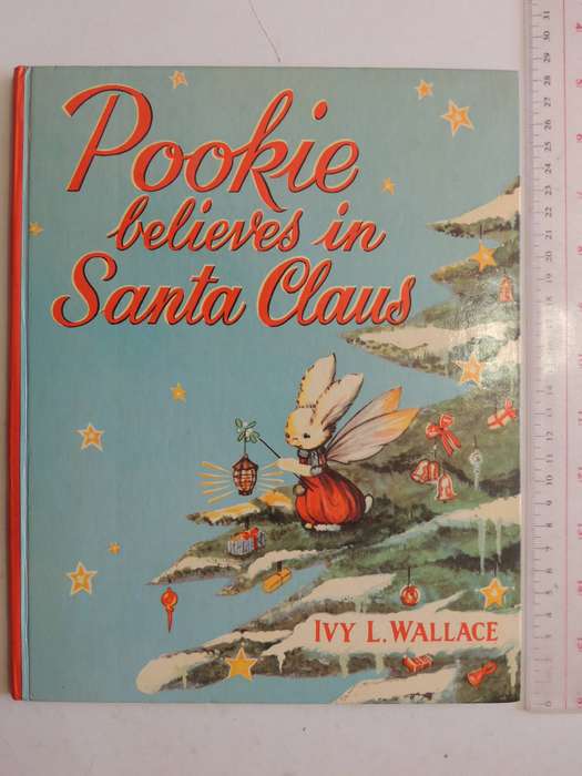 Pookie Believes In Santa Claus  - Ivy L. Wallace    (circa 1960)