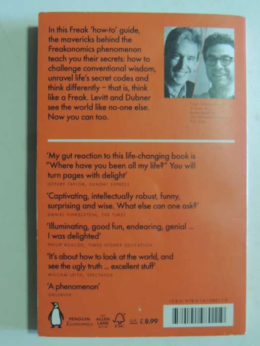 Think Like A Freak - Secrets Of The Rogue Economist - Stephen D. Levitt & Stephen J. Dubner