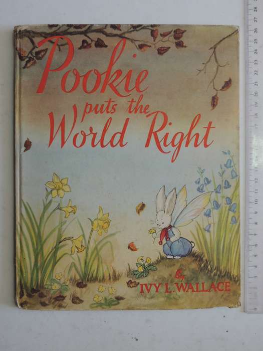 Pookie Puts The World Right - Ivy L. Wallace   (Reprint 1953)