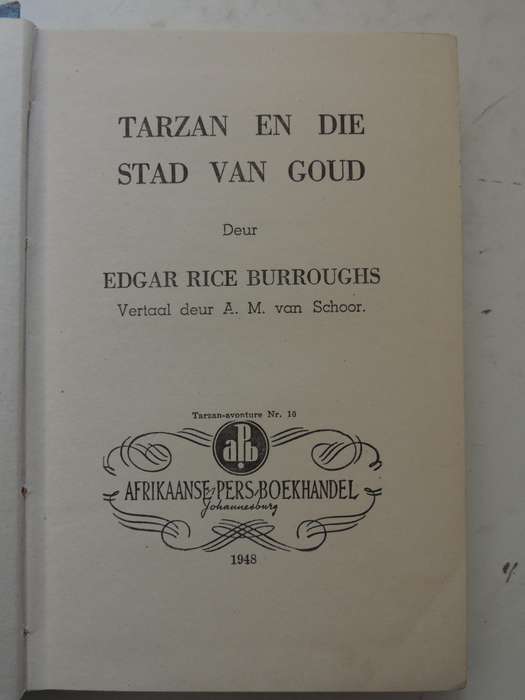 Tarzan En Die Stad Van Goud  - Edgar Rice Burroughs    1948