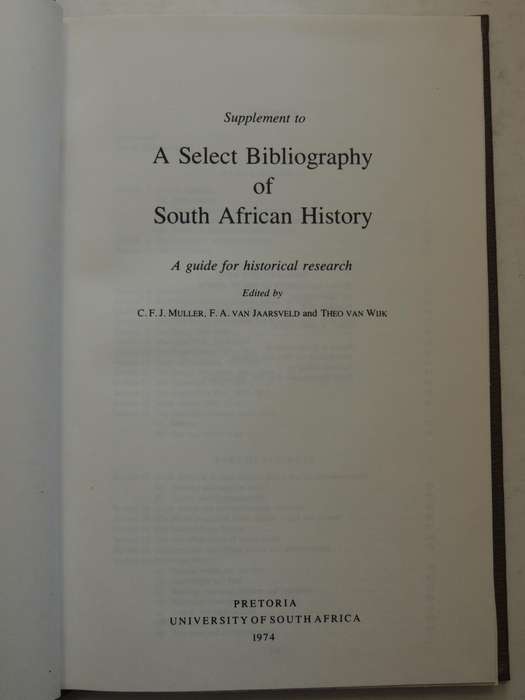 Supplement to a Select Bibliography of South African History: A Guide for Historical Researched C.F