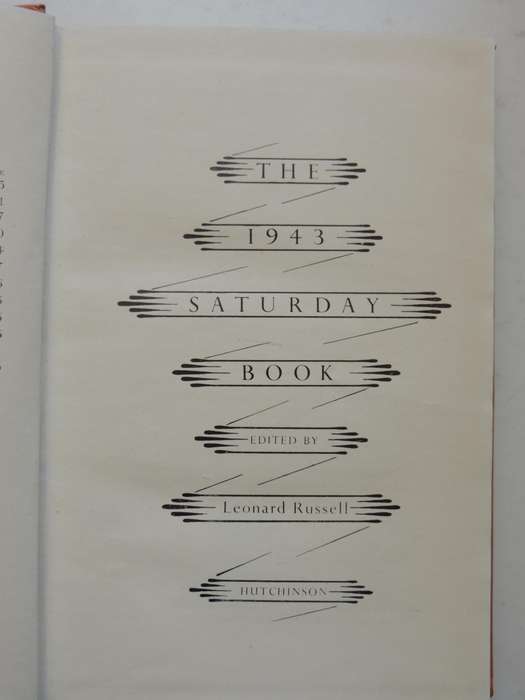 The 1943 Saturday Book - ed Leonard Russell