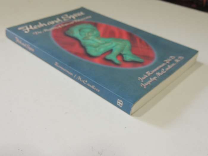 Flesh And Spirit: The Mystery Of Intimate Relationship - Jack Zimmerman & Jaquelyn McCandless