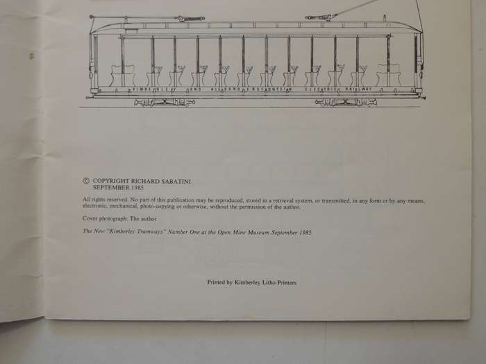 Kimberley Tramways: A history of Kimberley's Tramways 1887-1985- Richard Sabatini