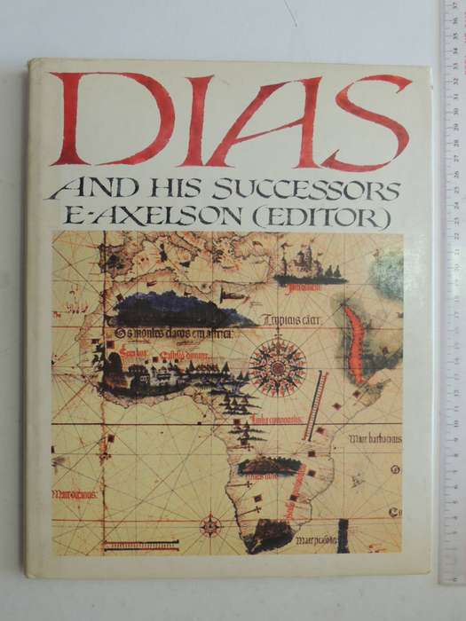 Dias And His Successors - ed Eric Axelson     Limited Edition 1116 Of An Unspecified Number