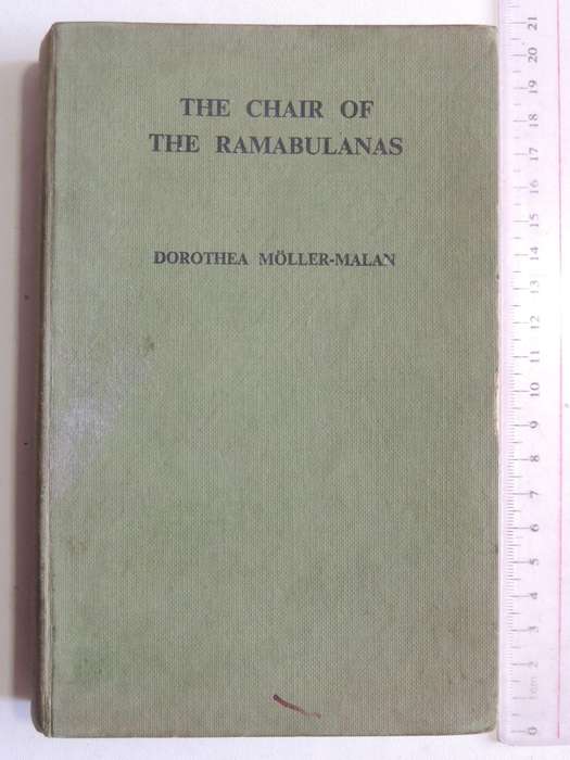 The Chair Of The Ramabulanas - Dorothea Moller-Malan   SIGNED