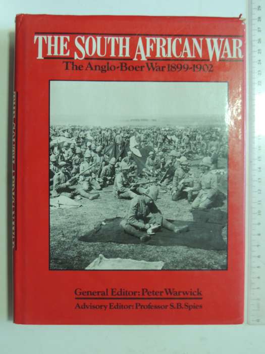 The South African War: The Anglo-Boer War 1899-1902 - ed Peter Warwick