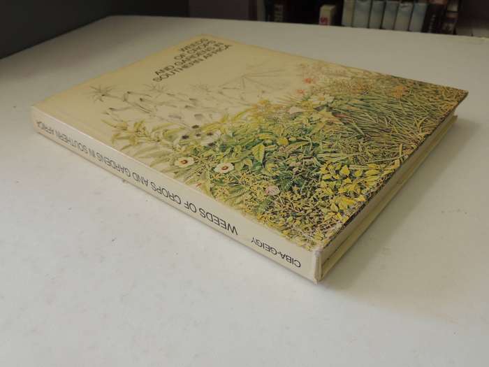 Weeds Of Crops And Gardens In Southern Africa- Kees Grabandt