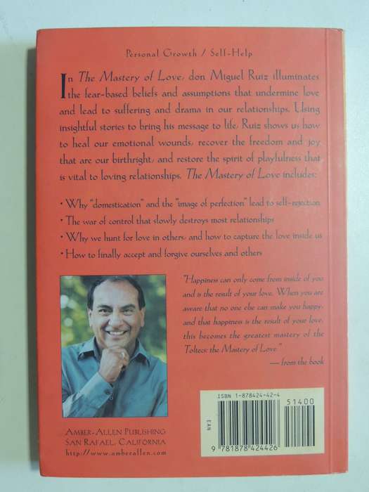 The Mastery Of Love: A Practical Guide To The Art Of Relationship - Don Miguel Ruiz