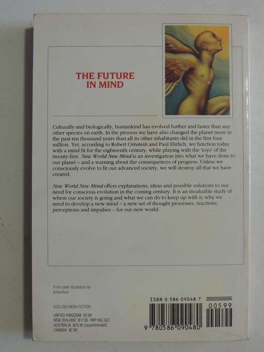 New World New Mind: Changing The Way We Think To Save Our Future - Robert Ornstein & Paul Ehrlich